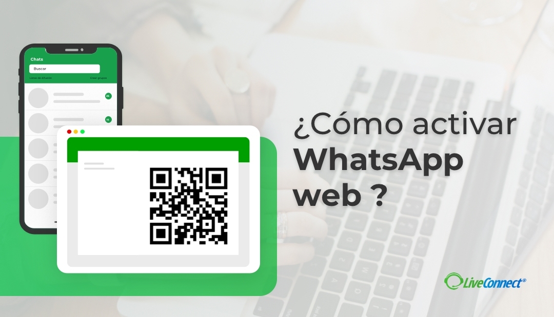 ¿Cómo activar WhatsApp web?