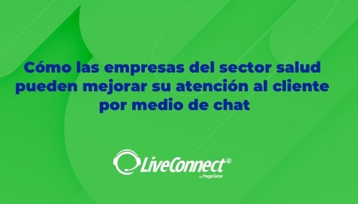 LiveConnect: La plataforma omnicanal para el sector salud